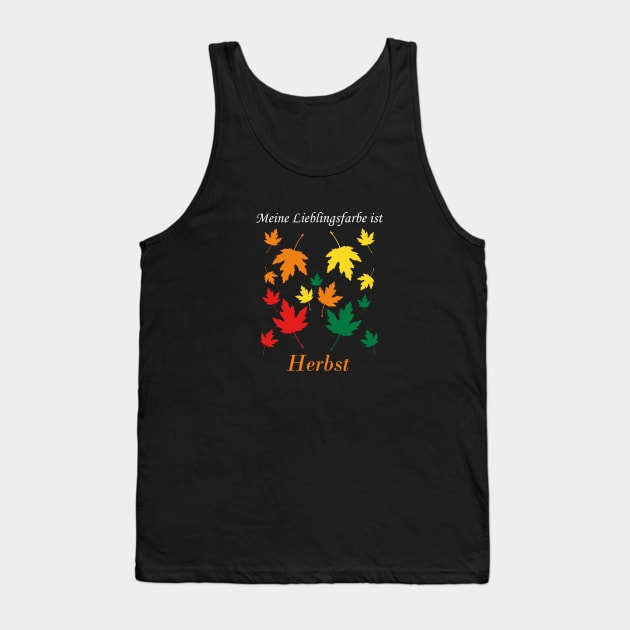 My favorite color is fall (German) Black Tank Top by Anke Wonder 